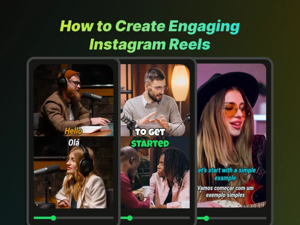 How to Create Engaging Instagram Reels