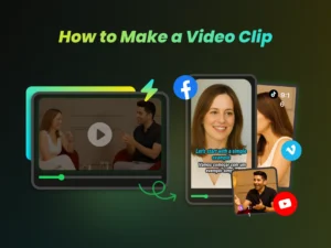 How to Make a Video Clip