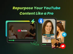 Repurpose Your YouTube Content
