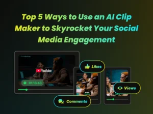 Top 5 Ways to Use an AI Clip Maker