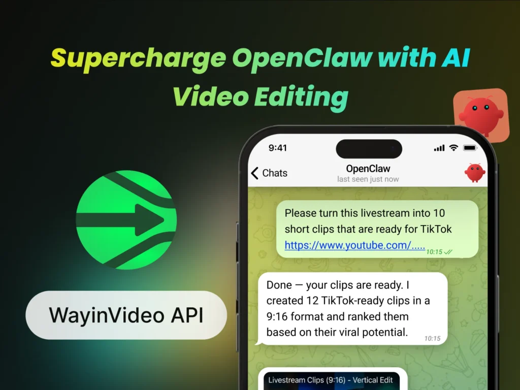 Give Your OpenClaw Superpowers: A Beginner's Guide to AI Video Editing with WayinVideo API