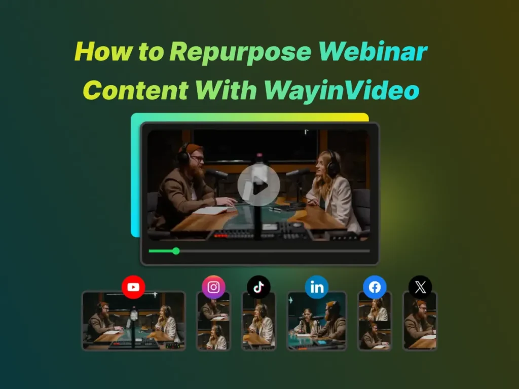 How to Repurpose Webinar Content With WayinVideo